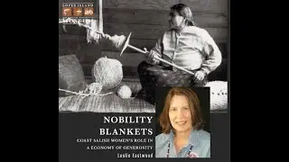 Nobility Blankets with Samish Weaver Leslie Eastwood