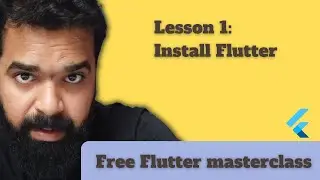 Lesson 1: Install flutter in windows