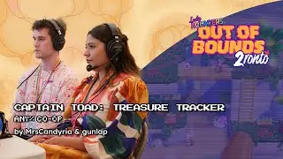 #LAOoB2 - Captain Toad: Treasure Tracker (Any% Co-op) [w/ MrsCandyria & gunlap]
