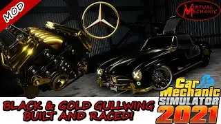 Drag racing a custom built Mercedes Benz 300SL Gullwing - Car Mechanic Simulator 2021 (MOD)