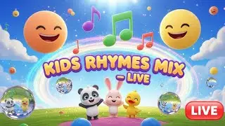 Kids Rhymes Mix LIVE - Sing Along with the Funniest Animated Characters!