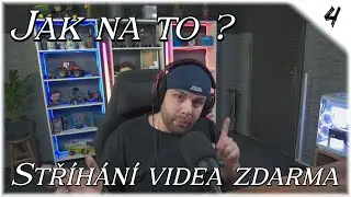 Jak na to ? -  Stříhání videa v programu který je zdarma