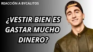 Reaccionando a BYCALITOS CUANTO VALE TU OUTFIT