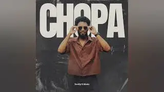 Scotty G - Chopa(Official Audio)