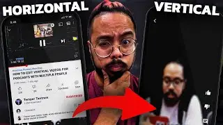 How To Edit Vertical Videos For Podcasts With Multiple People