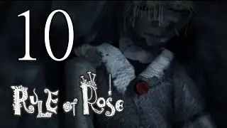 RAG PRINCESS SEWS 2/2 | Rule Of Rose - Part 10