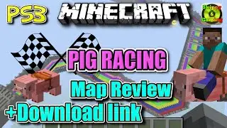 MINECRAFT - PS3 - PIG RACING MAP REVIEW + DOWNLOAD LINK ( PS4 )  -