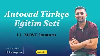 Move komutu  - Autocad eğitimi,  online kursu (T&uuml;rk&ccedil;e)