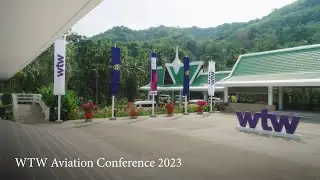 WTW Aviation Conference 2023 &lsquo;Reconnecting the industry&rsquo; highlights