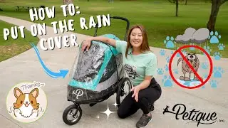 How To Attach The Rain Cover To The Petique Trailblazer Pet Jogger