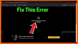 Fix Crunchyroll: Упс! Что-то пошло не так.