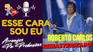 Esse Cara Sou Eu (Ritmo de Seresta) Roberto Carlos (Com Letra)