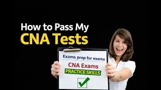 CNA Practice Skills Test 2025