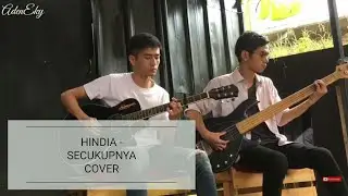 ADENEKY FT ADENAJI (HINDIA - SECUKUPNYA COVER ACCOUSTIC)