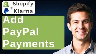 How To Add PayPal Payments To Shopify [2026 Guide]