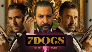 كل اللى عاوز تعرفه على فيلم 7Dogs ل كريم عبد العزيز و احمد عز + تريلر ريأكشن | ضرب نار 🔥