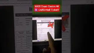 NIOS Exam Centre 🆔 CARD/Hall Ticket? | #shorts #nios