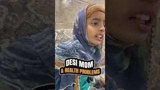 Part 1: Desi mom & health issues | Funniestwe #desi #funnyvideo #shorts