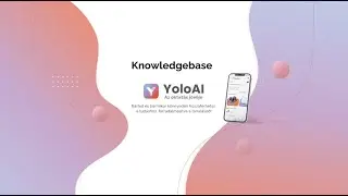 Introducing YoloAI Knowledge Base