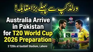 Australia Tour Pakistan 2026 | Full T20I Schedule, Squads & World Cup Prep Explained