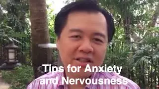 How to Treat Anxiety and Nervousness - by Doc Willie Ong
