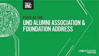 2026 State of the UND Alumni Association & Foundation Address