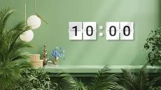 10 Minute Botanical Luxe Flip Clock Timer 🌿 | 10-Minute Countdown | Elegant Tropical Workspace