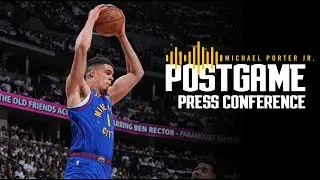 Nuggets Postgame Media: Michael Porter Jr. | DEN vs. MIN Round 1 Game 1 | 4-16-23