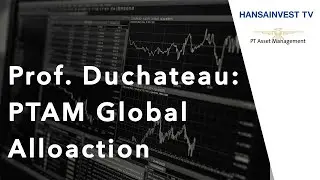 Asset allocation & individual stock selection: Prof. Duchateau on the PTAM Global Allocation fund