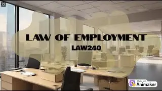 ASSIGNMENT LAW240 - LAW OF EMPLOYMENT