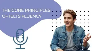 IELTS Speaking Fluency Practice: Speak Smoothly & Naturally (Band 7 Guide)