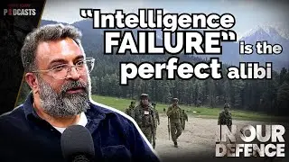 Pahalgam Not Just an 'Intel Failure': Army Veteran Explains | In Our Defence Clips