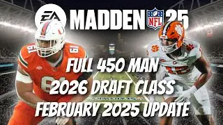 Madden NFL 25 - 2026 Draft Class February 25 Update OUT NOW!!! (Re-Upload)