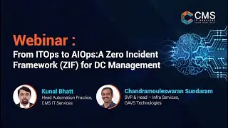 Webinar | From ITOps to AIOps: A Zero Incident Framework (ZIF) for DC Management | Day 1