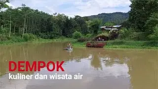 Dempok wisata alam, Kuliner dan perahu Air