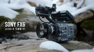 Sony FX6 and Leica R 19mm v1 test/hike for fun