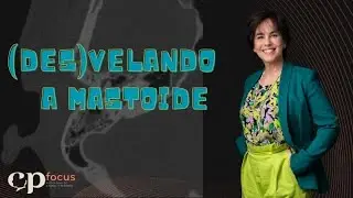 (Des)velando a mastoide