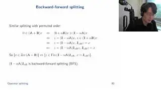 Lecture 2.6-7. Proximal Point Method, Operator Splitting
