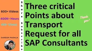 Three critical Points about Transport Request for all SAP Consultants || SAP Generic Videos