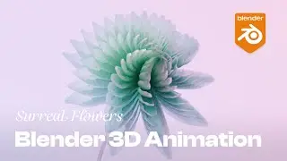 Surreal Flowers | Blender 3D Animation