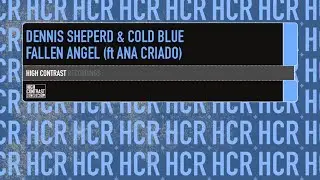 Dennis Sheperd & Cold Blue feat. Ana Criado - Fallen Angel (Album Extended Mix)