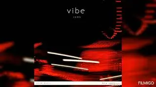 Vibe- samk (official song)