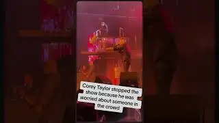 The moment Corey Taylor stopped a concert. Slipknot