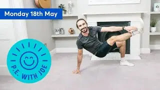 PE With Joe | Monday 18th May
