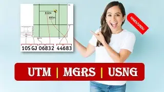 UTM | MGRS | USNG | MAP SYSTEMS | Military Grid Reference System | MGRS HINDI URDU