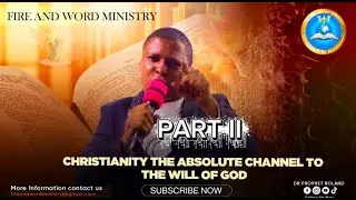 CHRISTIANITY THE ABSOLUTE TRUTH TO THE WILL OF GOD