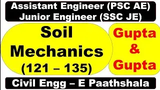 Soil Mechanics (121&ndash;135) - Gupta and Gupta | SSCJE Civil Engg | Maharashtra MPSC AE Civil Engg |
