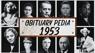 Famous Americans We've Lost in 1953 - Obituary in 1953