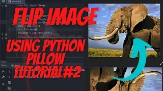 flip a Image using python (pillow turorial #2)