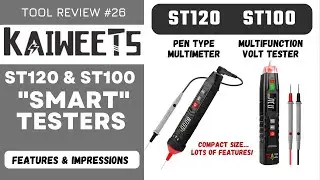 KAIWEETS ST120 & ST100 - Pen Style Multimeter & Non Contact Voltage Tester - A lot of Bang for you $